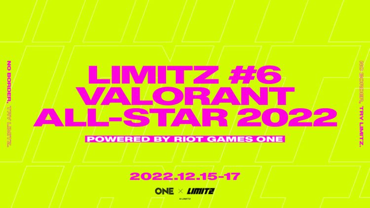 LIMITZ #6 VALORANT ALL-STAR 2022 powered by Riot Games ONE